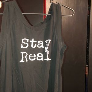 “Stay Real” tank